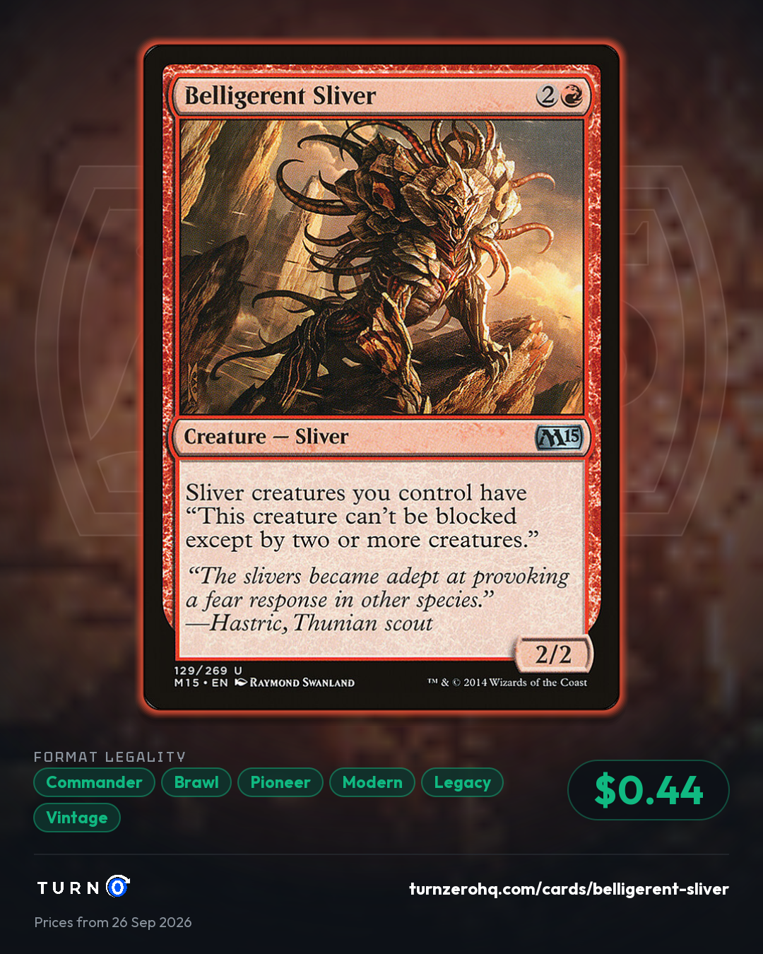 Shareable picture of Belligerent Sliver